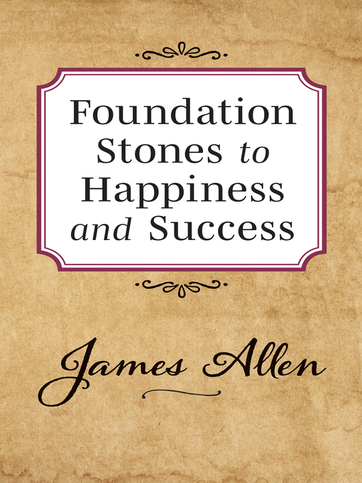 Upplýsingar um Foundation Stones to Happiness and Success eftir James Allen - Biðlisti